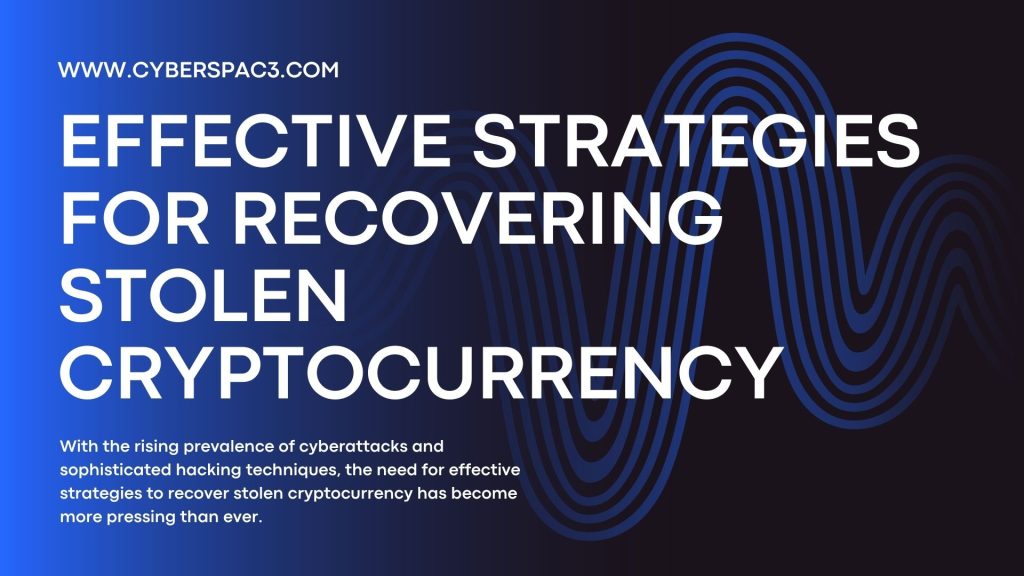 Effective Strategies for Recovering Stolen Cryptocurrency