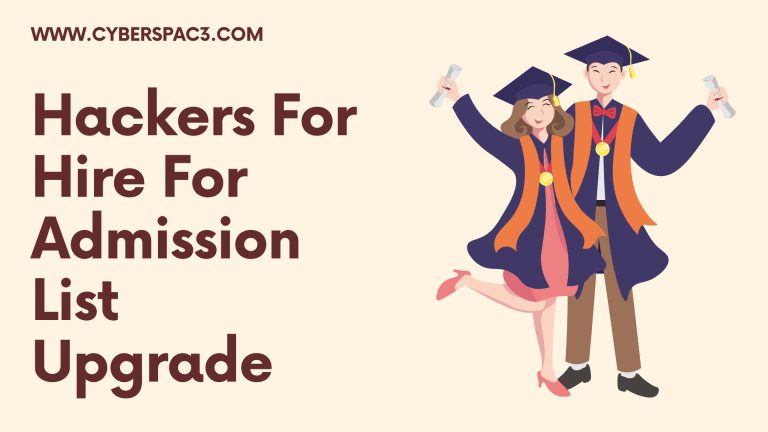 Best Hackers For Hire For Admission List Upgrade