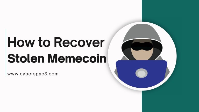 How to Recover Stolen Memecoin: Trust Cyberspac3 for Reliable Solutions