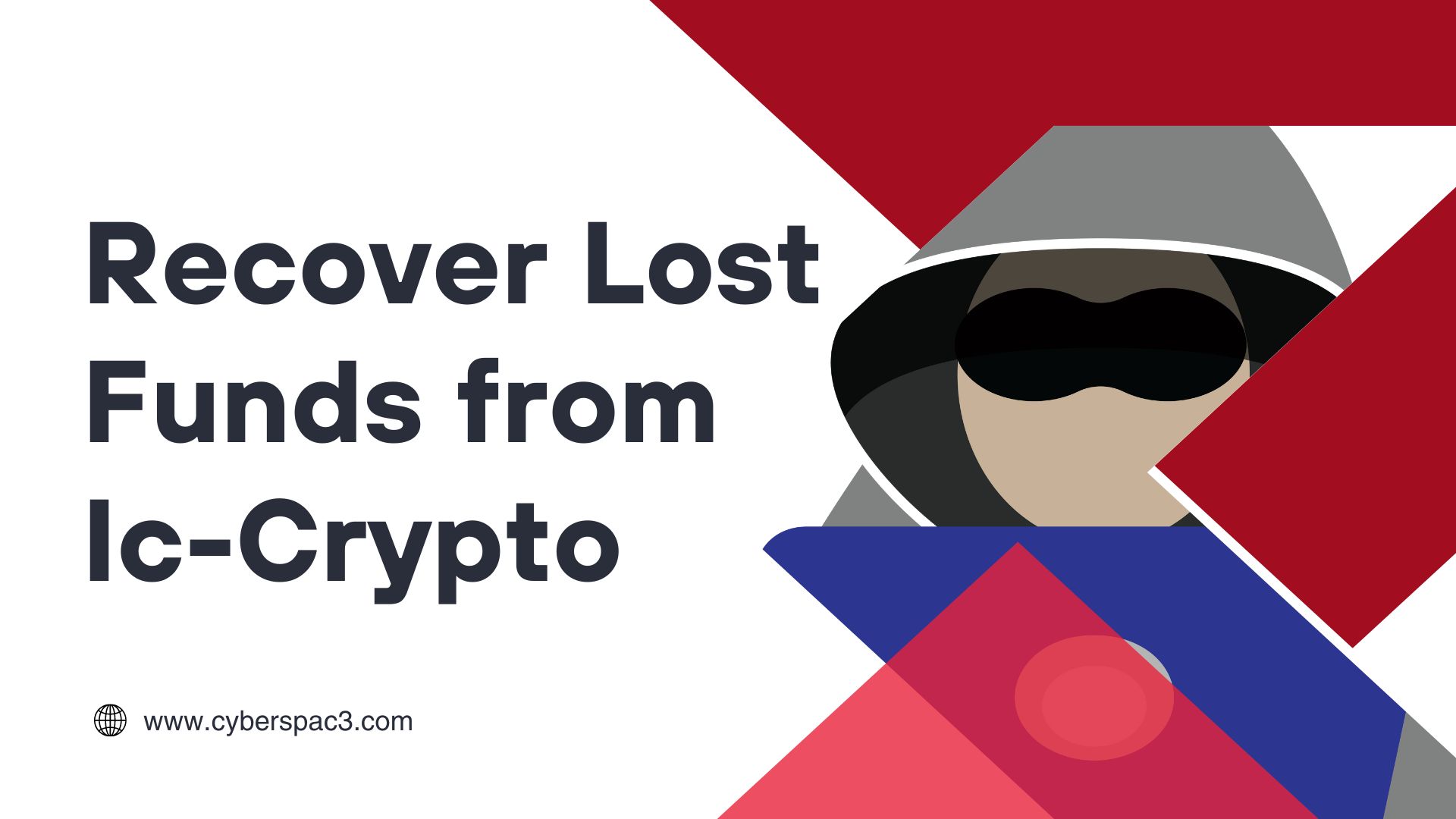 Recover Lost Funds from Ic-Crypto