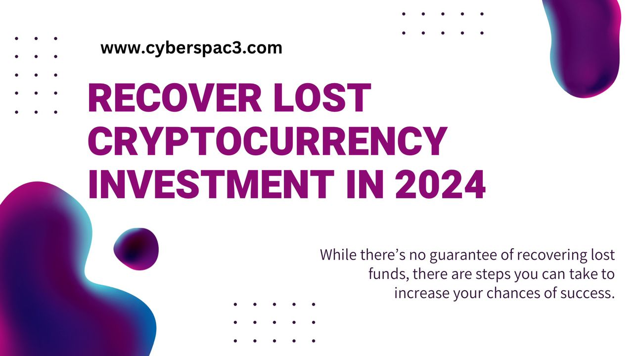 Recover Lost Cryptocurrency Investment