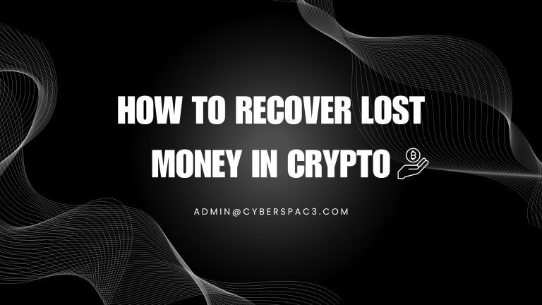 How to Recover Lost Money in Crypto