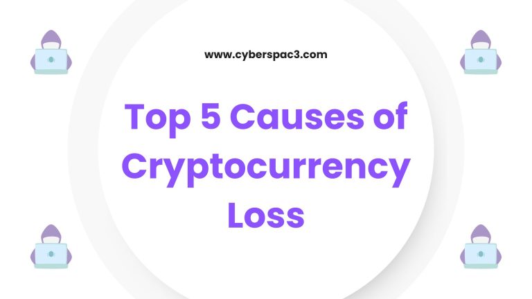 Top 5 Causes of Cryptocurrency Loss