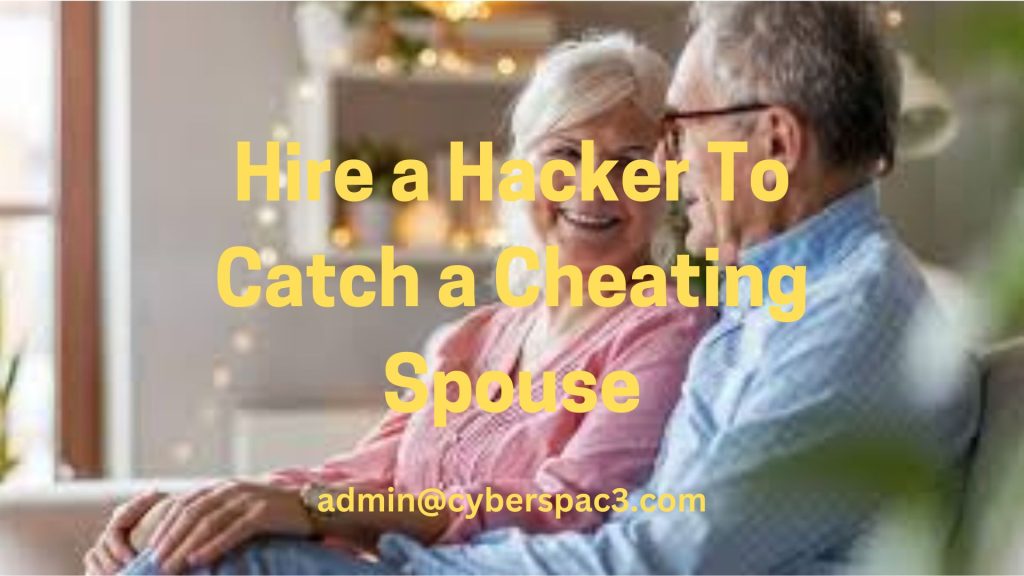 Hire Ethical Hacker to Catch Cheating Spouse