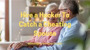 Hire a Hacker To Catch a Cheating Spouse