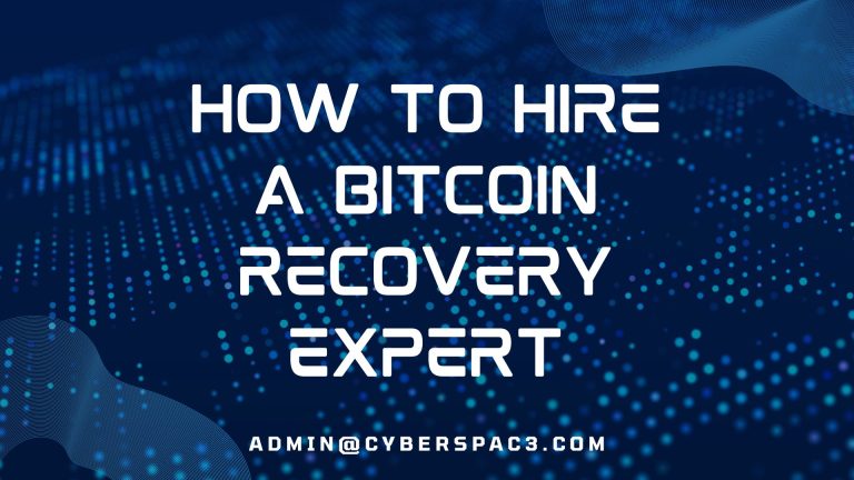 How to Hire a Bitcoin Recovery Expert