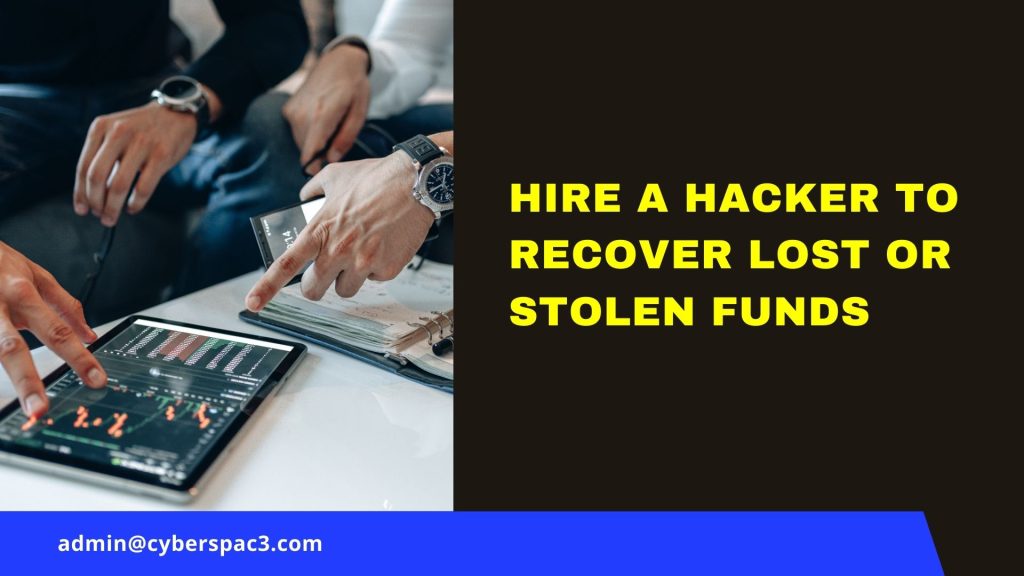 How to Hire a Hacker to Recover Lost or Stolen Funds